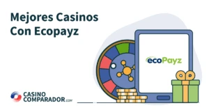 Mejores casinos online con el método de pago Ecopayz