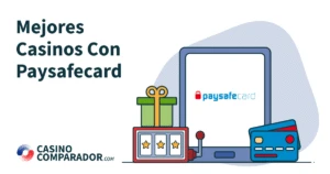 Mejores Casinos Online con el método de pago Paysafecard en CasinoComparador.com
