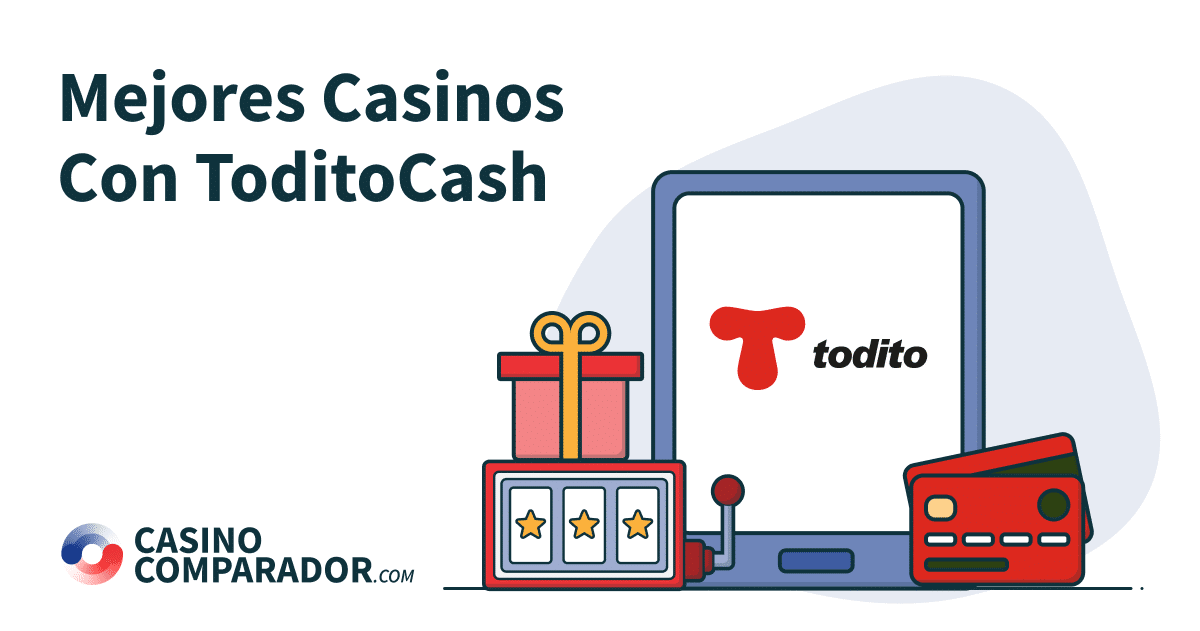 Mejores Casinos Online con el método de pago ToditoCash en CasinoComparador.com