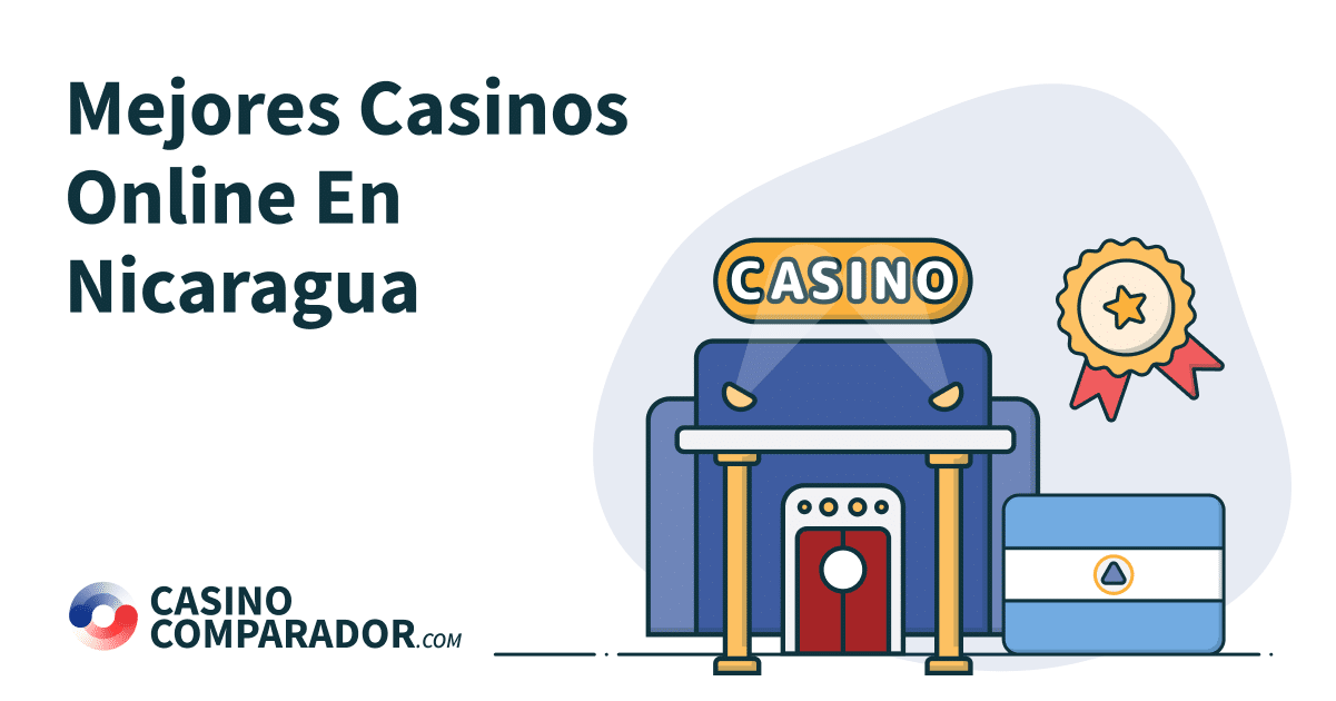 Mejores Casinos online en Nicaragua en CasinoComparador.com